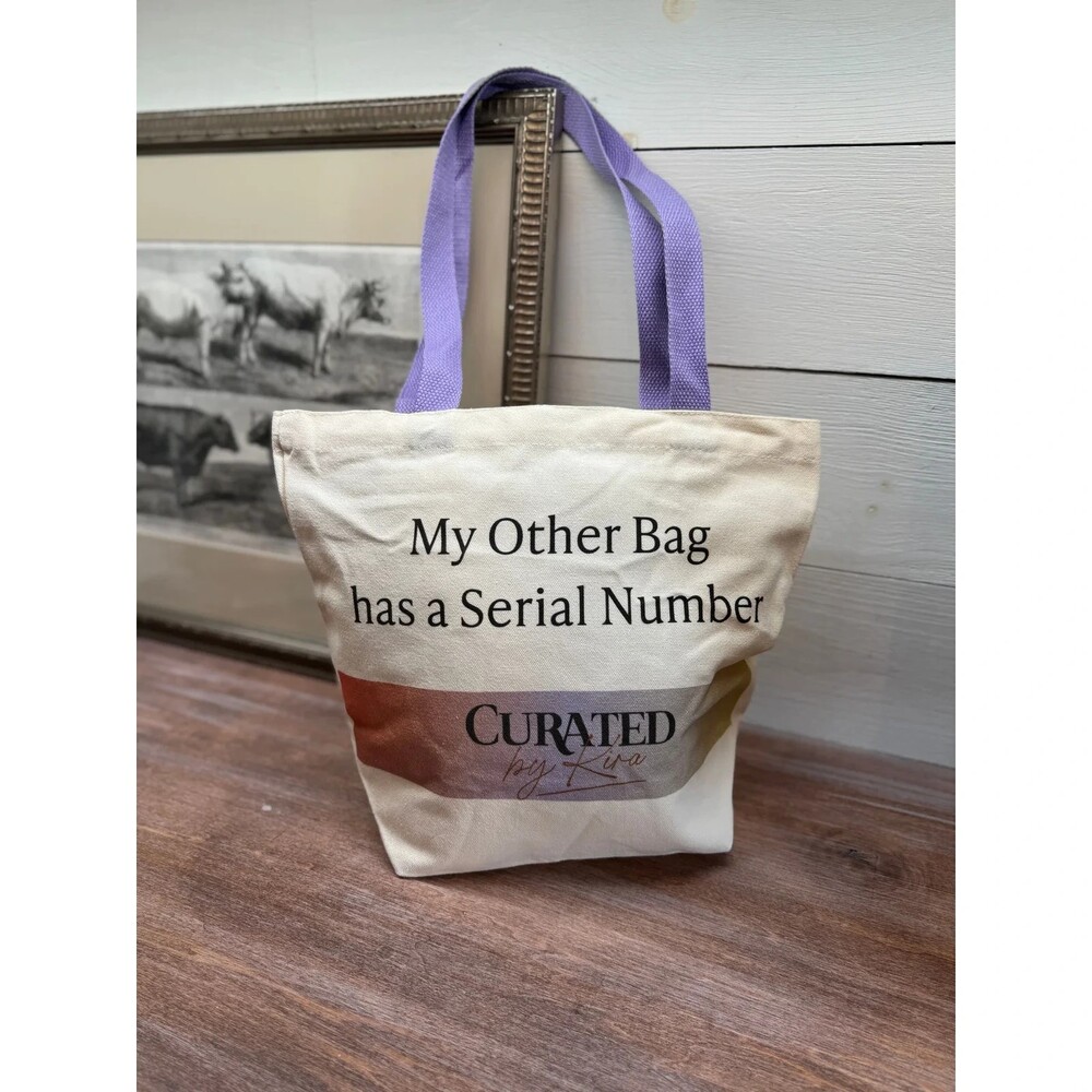 0 - Curated by Kira Graphic Tote "My Other Bag has a Serial Number"